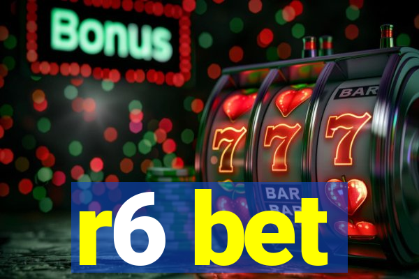 r6 bet